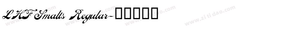 LHF Smalts Regular字体转换
